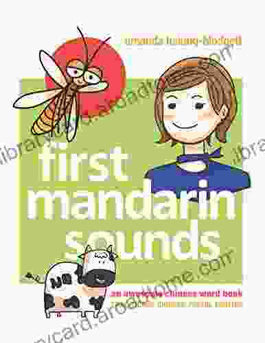 First Mandarin Sounds: An Awesome Chinese Word (written in Traditional Chinese Pinyin and English) A Children s Bilingual