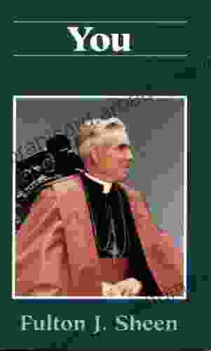 You (Fulton J Sheen) Fulton J Sheen