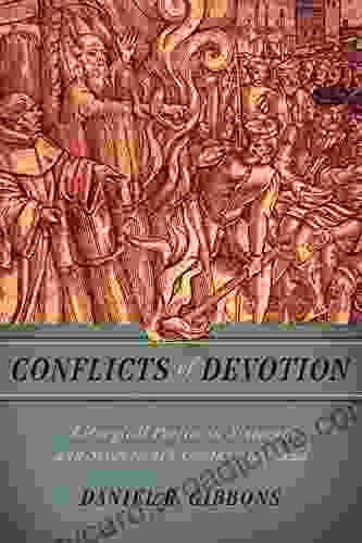 Conflicts Of Devotion: Liturgical Poetics In Sixteenth And Seventeenth Century England