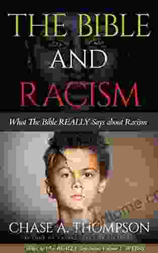 The Bible And Racism: What The Bible REALLY Says About Racism