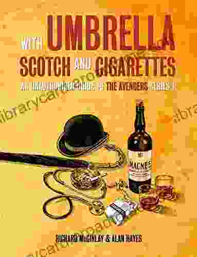 With Umbrella Scotch And Cigarettes An Unauthorised Guide To The Avengers 1