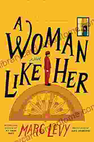 A Woman Like Her: A Novel