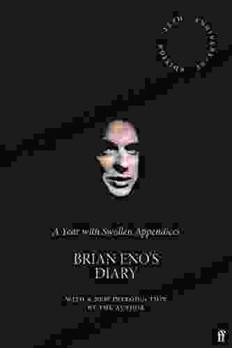 A Year with Swollen Appendices: Brian Eno s Diary