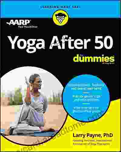 Yoga After 50 For Dummies Larry Payne